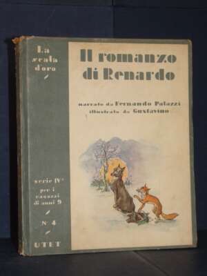 Fernando Palazzi, Gustavino – Il romanzo di Renardo – UTET / La Scala d’Oro IV-4 – 1935 - Fiabe d'artista - Libreria del nov…