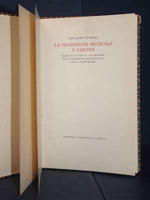 Giuseppe Turrini – La tradizione musicale a Verona – Valdonega – 1953 - Musica - Libreria del novecento