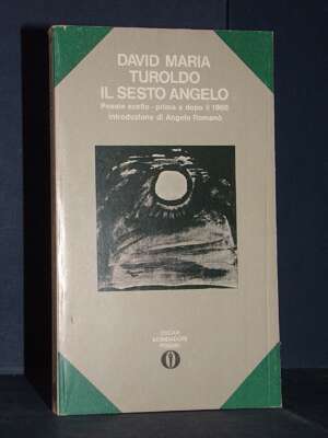 David Maria Turoldo – Il sesto Angelo – Mondadori – Prima edizione Oscar Poesia 1976 - Poesia - Libreria del novecento