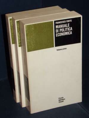Francesco Forte – Manuale di politica economica 1-2-3 – Einaudi / PBE 41 – 1975 (3 volumi) – Economia Francesco Forte – Manuale di politica economica 1-2-3 – Einaudi / PBE 41 – 1975 (3 volumi) - Economia - Libreria del novecen…