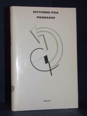 Vittorio Foa – Passaggi – Einaudi / Supercoralli – Prima ed., 2000 - Biografie - Libreria del novecento