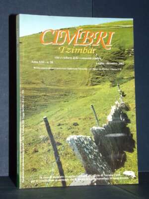 Rivista – CIMBRI Tzimbar, Anno XIII-13, N°28 – ECCV Lessinia / Giazza – Lug-Dic 2002 - Periodici / Riviste - Libreria del no…