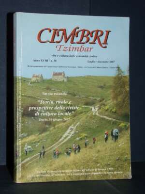 Rivista – CIMBRI Tzimbar, Anno XVIII-18, N°38 – ECCV / Lessinia – Lug-Dic 2007 - Periodici / Riviste - Libreria del novecento