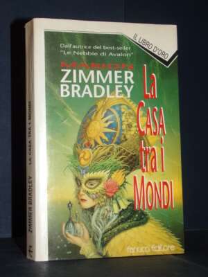 Marion Zimmer Bradley – La Casa tra i Mondi – Fanucci – Prima ed., 1994 - Fantasy - Fantascienza - Libreria del novecento