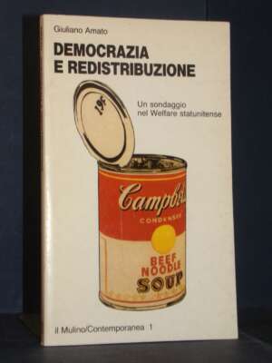 Giuliano Amato – Democrazia e redistribuzione – Il Mulino / Contemporanea 1 – 1983 - Economia - Libreria del novecento