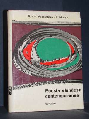 van Woudenberg, Nicosia – Poesia olandese contemporanea (originale a fronte) – Schwarz – 1959 - Critica letteraria Linguisti…