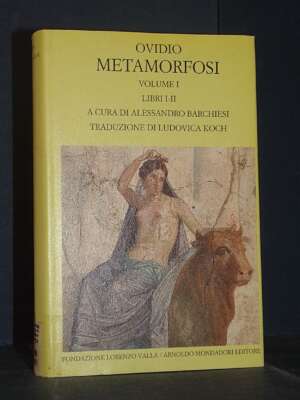 Ovidio – Metamorfosi (Volume 1, Libri 1-2) – Valla / Mondadori – 2005 (978-8804544814) - Classici - Libreria del novecento