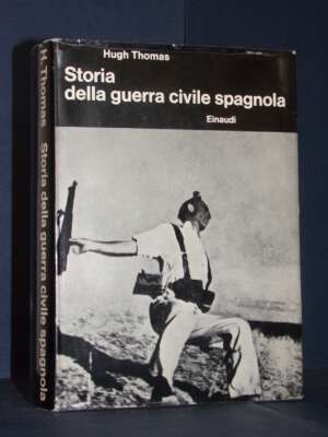 Hugh Thomas – Storia della guerra civile spagnola – Einaudi / BCS 77 – 1966 - Storia - Libreria del novecento