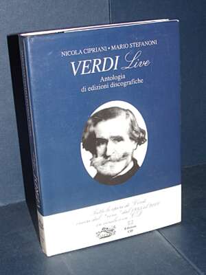 N. Cipriani, M. Stefanoni – Verdi Live. Antologia di edizioni discografiche – CIP / Azzali – 1989 - Guide / Viaggi - Libreri…