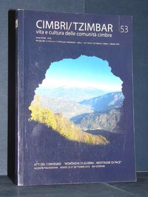 Rivista – CIMBRI Tzimbar, Anno XXVIII, N°53 – ECCV / Lessinia – Dicembre 2016 - Periodici / Riviste - Libreria del novecento