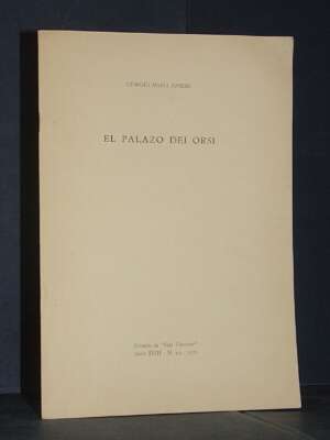 Giorgio Maria Cambié – El Palazo dei Orsi (estratto) – Vita Veronese (23 / N.3-4) – 1970 - Verona e provincia - Libreria del…