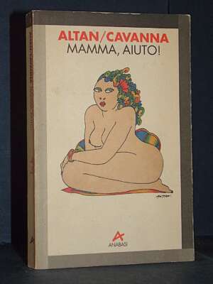Altan, Cavanna – Mamma, aiuto! – Anabasi / Ariele 2 – Prima ed., 1992 - Illustrati / Fumetti / Varia - Libreria del novecento