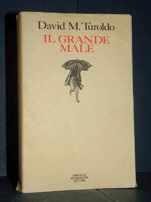 David Maria Turoldo – Il grande male (Poesie) – Mondadori / Classici – 1989 - Poesia - Libreria del novecento
