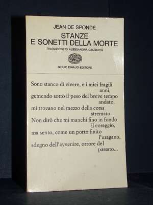 Jean de Sponde – Stanze e sonetti della morte – Einaudi / Collezione di poesia 76 – 1970 - Poesia - Libreria del novecento