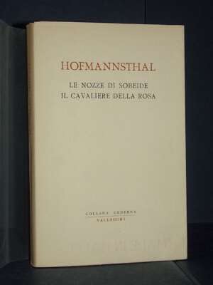 Opere di Hugo von Hofmannsthal 5 – Le nozze; Il cavaliere – Vallecchi / Cederna – 1959 - Teatro - Libreria del novecento