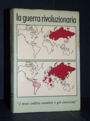 La Guerra Rivoluzionaria. Atti del primo convegno (Istituto Alberto Pollio) – Volpe – 1965 – Edizioni pregiate – Rarità La Guerra Rivoluzionaria. Atti del primo convegno (Istituto Alberto Pollio) – Volpe – 1965 - Edizioni pregiate - Rarità - Li…