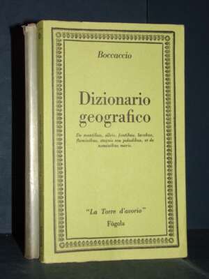 Boccaccio – Dizionario geografico – Fògola / La Torre d’avorio – Prima ed., 1978 - Scienze / Matematica / Geog - Libreria de…
