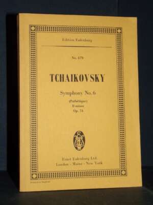 Tchaikovsky – Symphony No. 6 (Pathétique) (B minor) Op.74 (Spartiti) – Eulenburg N. 479 (EE 3892) - Musica - Spartiti - Libr…