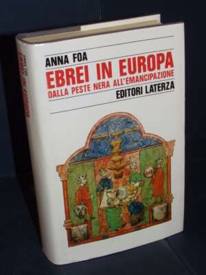 Anna Foa – Ebrei in Europa – Laterza / Storia e Società – 1992 - Storia - Libreria del novecento
