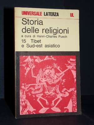 Puech – Storia delle religioni 15: Tibet e Sud-est asiatico – Laterza / UL 439 – 1979 - Religione - Libreria del novecento