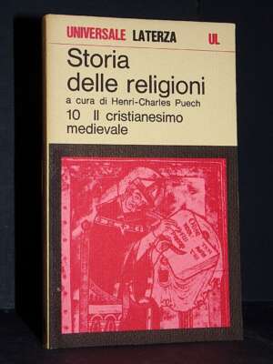 Puech – Storia delle religioni 10: Il cristianesimo medievale – Laterza / UL 416 – 1977 - Religione - Libreria del novecento