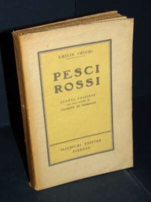 Emilio Cecchi – Pesci rossi (con uno scritto di G. De Robertis) – Vallecchi – 1943 - Letteratura Italiana - Narrativa - Libr…