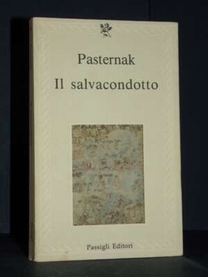 Boris Pasternak – Il salvacondotto – Passigli / Le Lettere 44 – 1990 - Letteratura straniera - Narrativa - Libreria del nove…
