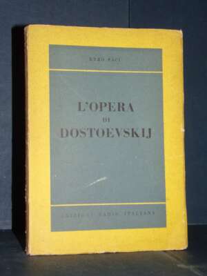 Enzo Paci – L’opera di Dostoevskij – Edizioni Radio Italiana / Saggi 16 – 1956 - Critica letteraria Linguistica - Libreria d…