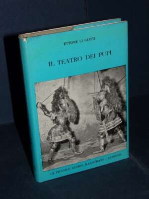 Ettore Li Gotti – Il teatro dei pupi – Sansoni / Piccole storie illustrate 11 – 1959 - Storie locali - Libreria del novecento