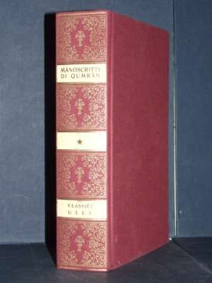 Luigi Moraldi – I Manoscritti di Qumran – UTET / Classici delle Religioni – 1996 - Religione - Libreria del novecento