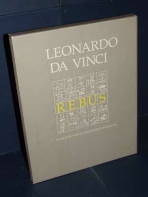 Leonardo da Vinci – Rebus. Trascritti e risolti da Augusto Marinoni – Silvana – 1983 - Arte - Libreria del novecento