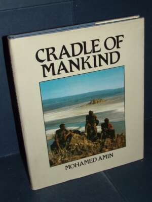 Mohamed Amin – Cradle of Mankind – The Overlook Press, Woodstock – 1983 - Fotografia - Libreria del novecento