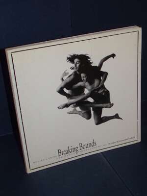 Ewing – Breaking Bounds. The Dance Photography of Lois Greenfield – T&H – 1992 (978-0500276709) - Fotografia - Libreria del…