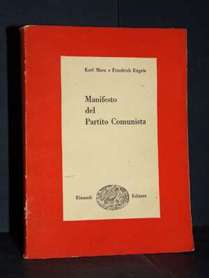 Marx, Engels – Manifesto del Partito Comunista – Einaudi / Saggi 100 – 1949 - Filosofia - Libreria del novecento