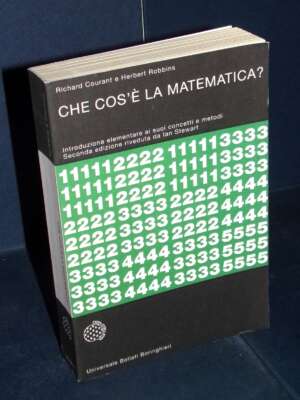 Courant, Robbins – Che cos’è la matematica? – Bollati Boringhieri – 2002 (978-8833912004) - Scienze / Matematica / Geog - Li…