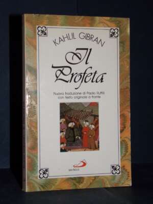 Kahlil Gibran – Il Profeta (originale a fronte) – San Paolo / Poesia Uomo 1 – 1995 - Poesia - Libreria del novecento