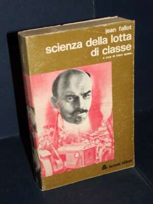 Jean Fallot – Scienza della lotta di classe (a cura di I. Spano) – Bertani / Evidenze 14 – 1974 - Filosofia - Libreria del n…