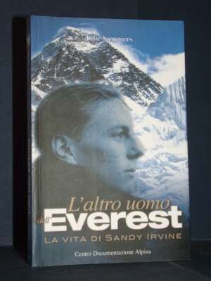 Julie Summers – L’altro uomo dell’Everest. La vita di Sandy Irvine – CDA – 2002 (978-8888257075) – Biografie Julie Summers – L’altro uomo dell’Everest. La vita di Sandy Irvine – CDA – 2002 (978-8888257075) - Biografie - Libreria del…