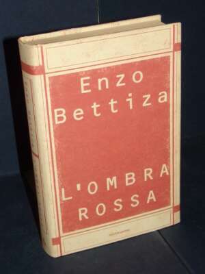 Enzo Bettiza – L’ombra rossa – Mondadori – Prima ed., 1998 (autografato) - Giornalismo - Libreria del novecento