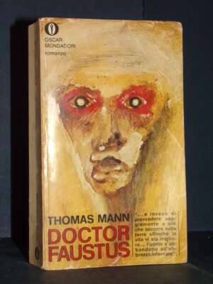 Thomas Mann – Doctor Faustus – Mondadori / Gli Oscar L1 – 1968 - Letteratura straniera - Narrativa - Libreria del novecento