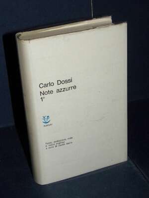 Carlo Dossi – Note azzurre 1° (Volume Primo) – Classici Adelphi 10 – 1964 - Letteratura Italiana - Narrativa - Libreria del…
