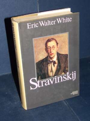Eric Walter White – Stravinskij – Mondadori / Musica e Storia – Prima ed., 1983 - Musica - Libreria del novecento