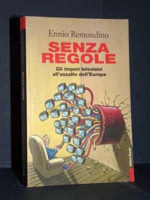 Ennio Remondino – Senza regole – Editori Riuniti – Prima ed., 2004 (autografato) - Giornalismo - Libreria del novecento