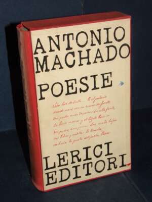 Antonio Machado – Poesie (trad. di Oreste Macrì) – Lerici / Poeti europei 3 – 1959 - Poesia - Libreria del novecento