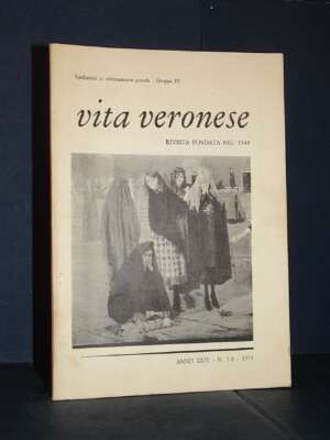 Beltramini, Faè – Rivista di Vita Veronese, Anno XXIV-24, N. 7-8 – Lug-Ago 1971 - Periodici / Riviste - Libreria del novecen…