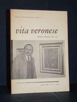 Beltramini, Faè – Rivista di Vita Veronese, Anno XXXV-25, N. 1-2 – Gen-Feb 1972 - Periodici / Riviste - Libreria del novecen…