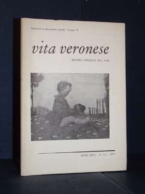 Beltramini, Faè – Rivista di Vita Veronese, Anno XXXVI-26, N. 3-4 – Mar-Apr 1973 - Periodici / Riviste - Libreria del novece…