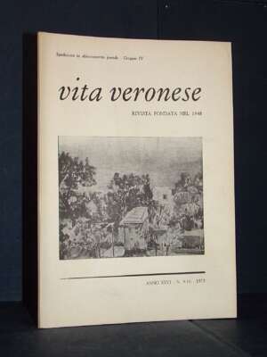 Beltramini, Faè – Rivista di Vita Veronese, Anno XXXVI-26, N. 9-10 – Set-Ott 1973 - Periodici / Riviste - Libreria del novec…