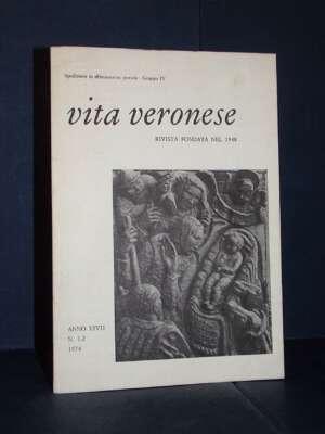 Beltramini, Faè – Rivista di Vita Veronese, Anno XXVII-27, N. 1-2 – Gen-Feb 1974 - Periodici / Riviste - Libreria del novece…