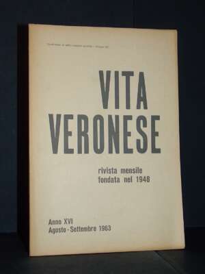 Beltramini, Fasanari – Rivista di Vita Veronese, Anno XVI-16 – Agosto-Settebre 1963 - Periodici / Riviste - Libreria del nov…